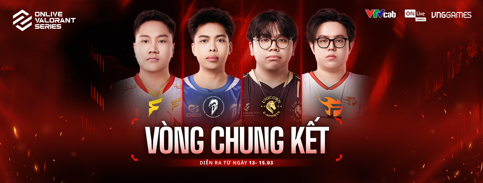 4 cái tên xuất sắc nhất tiến vào Vòng Chung kết ON Live VALORANT Series 2