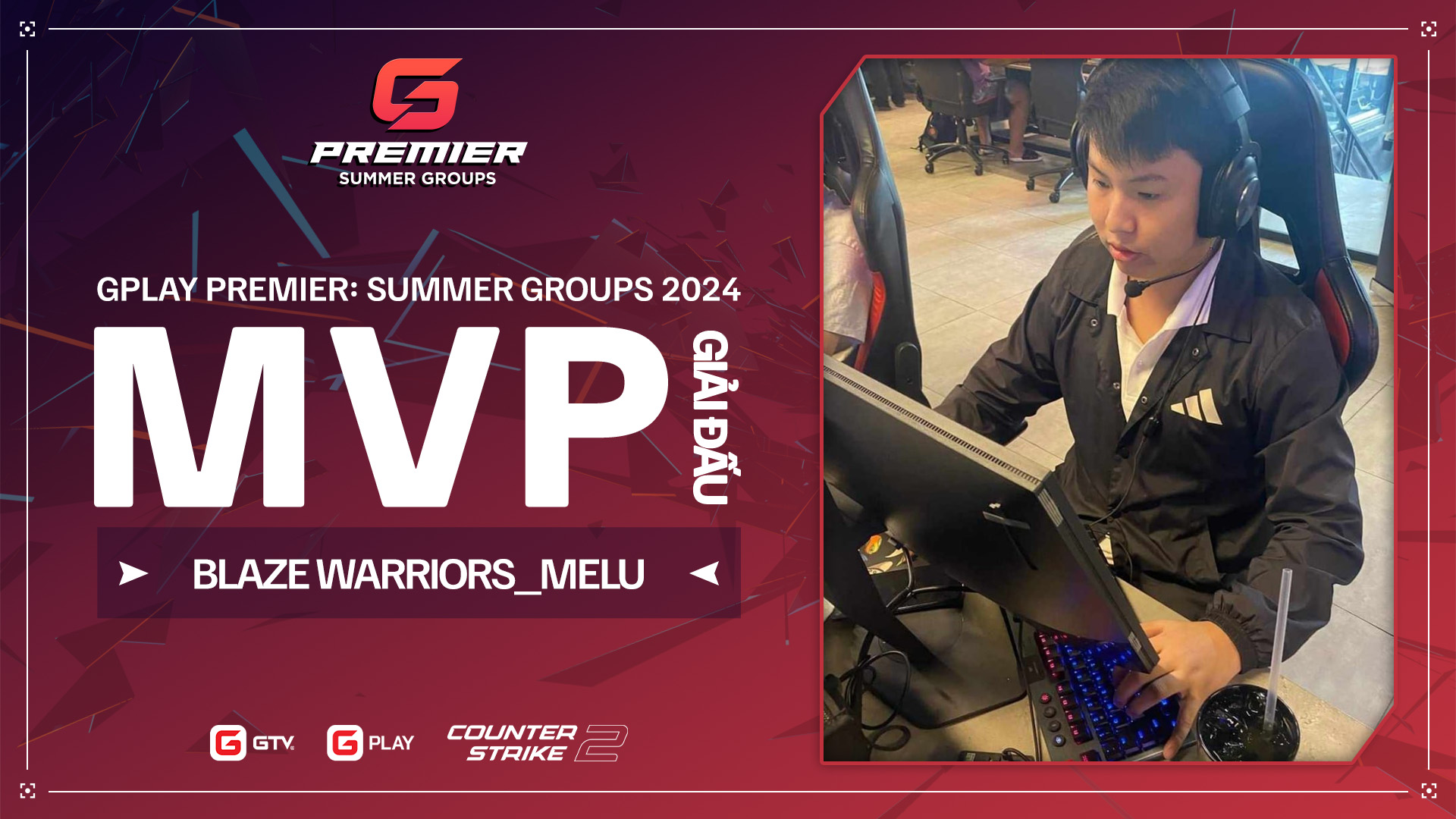 PHỎNG VẤN ĐỘC QUYỀN: Blaze.melu - MVP giải đấu GPlay Premier: Summer Groups 2024
