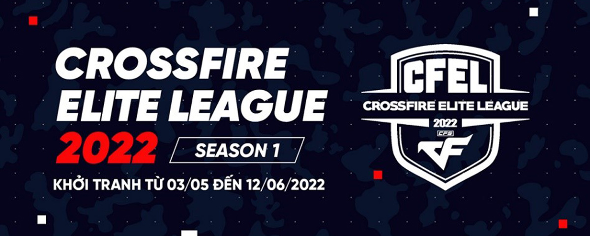 CFEL 2022 mùa 1 – Mùa chuyên nghiệp mới với nhiều bất ngờ thú vị