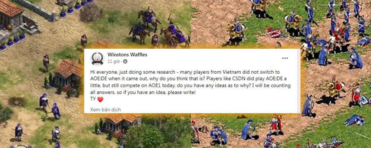Game thủ người Mỹ thắc mắc vì sao cộng đồng AoE Việt Nam bỏ rơi DE và đây là câu trả lời của chúng ta