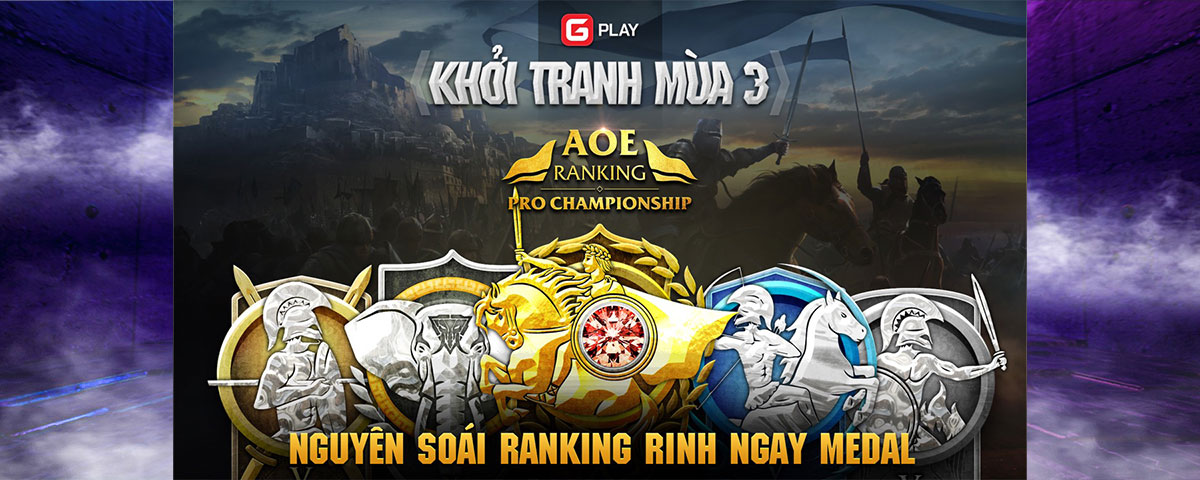 Thông báo khởi tranh AoE Ranking mùa thứ 3: Đế Chế Xếp Hạng - Khẳng Định Đẳng Cấp
